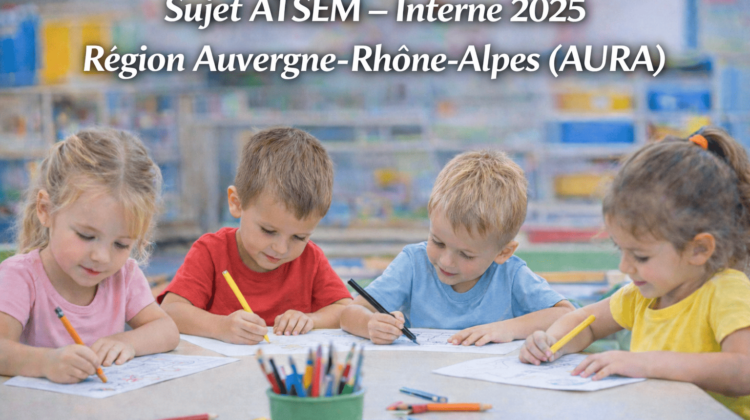 Sujet Interne AURA Atsem 2025